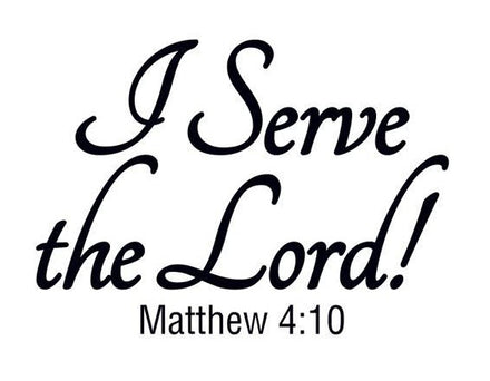 I Serve The Lord! Tattoo