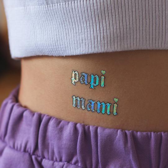 Mami Papi - Holographic Tattoonie