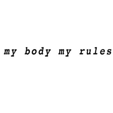My Body My Rules Tattoo- Tattoonie
