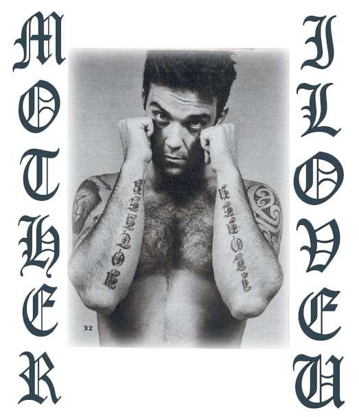 Robbie Williams - Tatuaggio Mother Iloveu