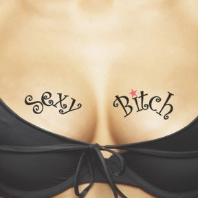 Tatatoos Sexy Bitch Tattoo