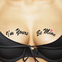 Tatatoos I'm Yours Be Mine Tattoo